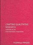 Crafting Qualitative Research: Working in the Positivist Traditio