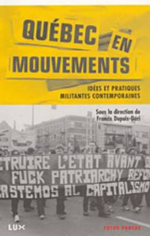 Québec en mouvements : Idées et pratiques militantes contemporain