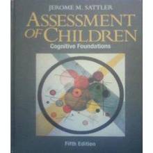 Assessment of Children : Cognitive Foundations : 5th edition