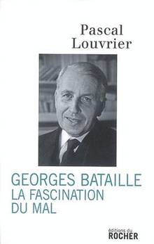 Georges Bataille : La fascination du mal
