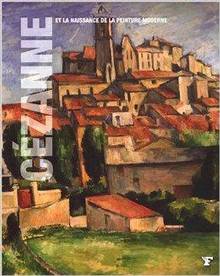 Cézanne et la naissance de la peinture moderne