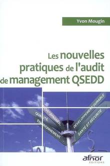 Nouvelles pratiques de l'audit de management QSEDD (Les)