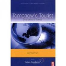 Tomorrow's Tourist : Scenarios & Trends