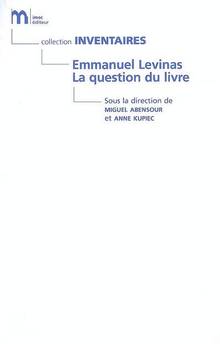 Emmanuel Levinas : La question du livre