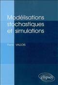 Modélisations stochastiques et simulations