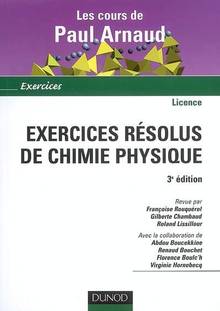 Exercices résolus de chimie physique : 3e édition