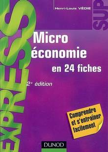 Microéconomie en 24 fiches, 2e ed.