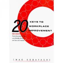 20 Keys to Workplace Improvement, Revised Edition