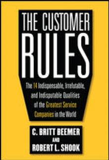 Customer Rules, The / The 14 Indispensable, Irrefutable