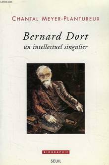 Bernard Dort un intellectuel singulier