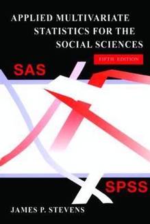 Applied Multivariate Statistics for the Social Sciences : 6th edi