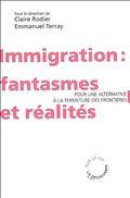 Immigration : Fantasmes et réalités