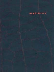 Matieres, no.9, 2008