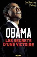 Obama les secrets d'une victoire