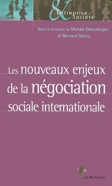 Nouveaux enjeux de la négociation sociale internationale, Les