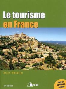 Tourisme en France : 10e édition