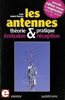 Antennes: Théorie et pratiques, émission et réception   3e ed.