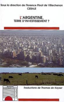 Argentine, terre d'investissement ? , L'