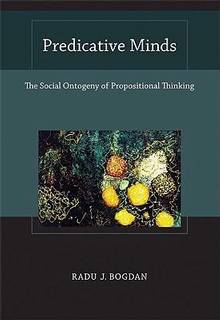 Predicative Minds : Social Ontogeny of Propositional Thinking