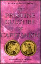 Pristine Culture of Capitalism : A Historical Essay on Old Regime