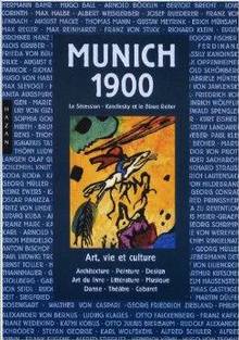 Munich 1900 : La sécession-Kandinsky et le Blaue Reiter