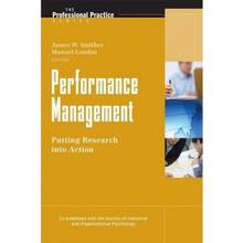 Perfomance management : Putting research into practice