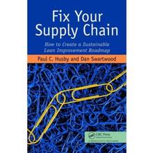 Fix Your Supply Chain : How to Create a Sustainable...