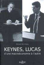 Keynes, Lucas : d'une macroéconomie à l'autre