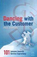 Dancing with the Customer