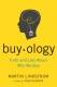 Buyology : Truth and Lies about Why We Buy