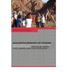 Qualitative Research in Tourism : Ontologies, Epistemologies and
