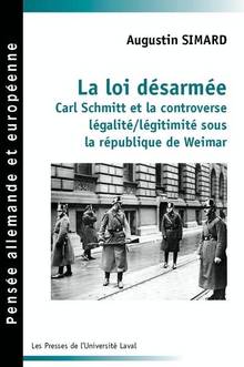 Loi désarmée : Carl Schmitt et la controverse légalité, légitimit