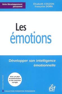 Émotions : Développer son intelligence émotionnelle