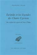 Euripide et les légendes des Chants Cypriens