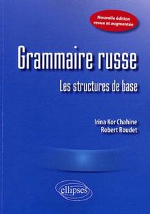 Grammaire russe : Les structures de base