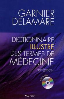 Dictionnaire illustré des termes de médecine : 30ème édition avec