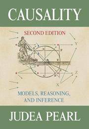 Causality Second Edition : Models, reasoning and inference