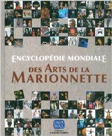 Encyclopédie mondiale des arts de la marionnette