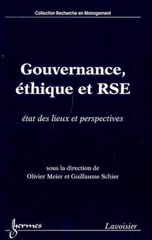 Gouvernance, éthique et RSE : état des lieux et perspectives