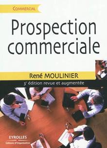 Prospection commerciale 3e éd.