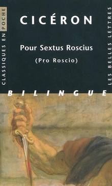 Pour Sextus Roscius = Pro Roscio