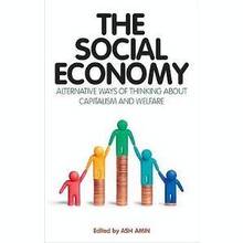 The Social Economy : Alternative Ways of Thinking about