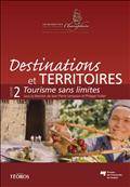 Destinations et territoires, vol.2 : Tourisme sans limites