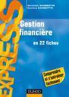 Gestion financière : Finance  d'entreprise en 22 fiches  : 8e édi