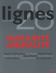 Lignes, n° 28 : Humanité, animalité