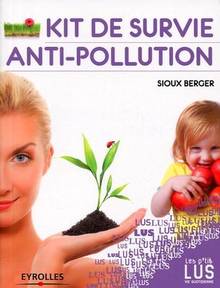 Kit de survie anti-pollution