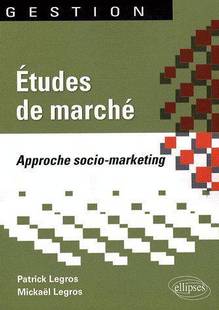 Etudes de marché : Approche socio-marketing
