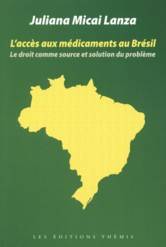 Accès aux médicaments au Brésil : le droit comme source et soluti