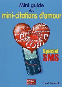Mini guide des mini-citations d'amour : Spécial SMS