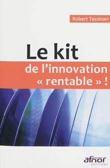 Kit de l'innovation rentable  !, Le